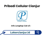 Lowongan Kerja Pribadi Cellular Cianjur Terbaru 2026