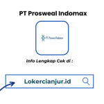 Lowongan Kerja PT Prosweal Indomax Sukabumi 2025
