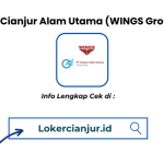 Lowongan Kerja PT Cianjur Alam Utama (WINGS Group) 2026