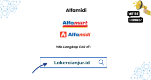 Lowongan Kerja Alfamidi Branch Bekasi Terbaru 2025