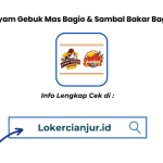 Lowongan Kerja Ayam Gebuk Mas Bagio & Sambal Bakar Bagja Cianjur 2026