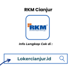 Lowongan Kerja RKM Cianjur Terbaru 2026