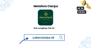 Walk In Interview Metafore Coffee & Eatery Cianjur Terbaru
