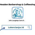 Lowongan Kerja Headen Barbershop & Coffeeshop Cianjur 2026