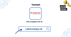 Lowongan Kerja Yomart Terbaru Sukabumi Terbaru