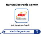 Lowongan Kerja Nuhun Electronic Center (Nuhun Online) Cianjur
