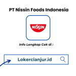 Lowongan Kerja Production PT Nissin Foods Indonesia Cikarang Terbaru 2025