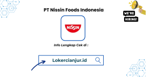 Lowongan Kerja Production PT Nissin Foods Indonesia Cikarang Terbaru