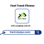 Lowongan Kerja Fast Track Fitness Sukabumi Terbaru