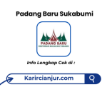 Lowongan Kerja Padang Baru Sukabumi Terbaru