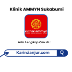 Lowongan Kerja Klinik AMMYN Sukabumi Terbaru