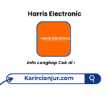 Lowongan Kerja Harris Electronic Sukabumi Terbaru