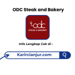 Lowongan Kerja ODC Steak and Bakery Sukabumi Terbaru