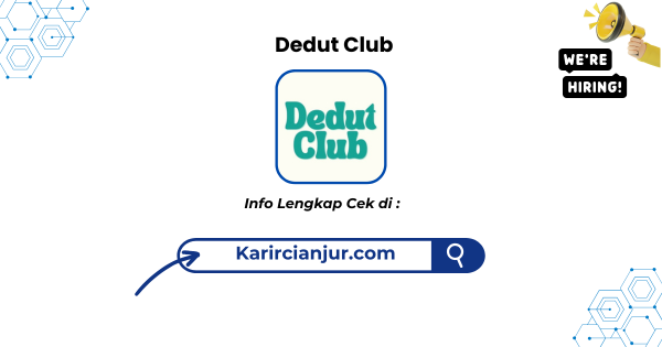 Lowongan Kerja Dedut Club Sukabumi Terbaru