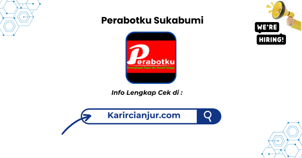 Lowongan Kerja Perabotku Sukabumi Terbaru