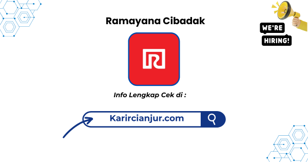 Lowongan Kerja Ramayana Cibadak Sukabumi Terbaru