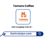 Lowongan Kerja Tomoro Coffee Sukabumi Terbaru