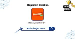 Lowongan Kerja Geprekin Chicken Terbaru 2026